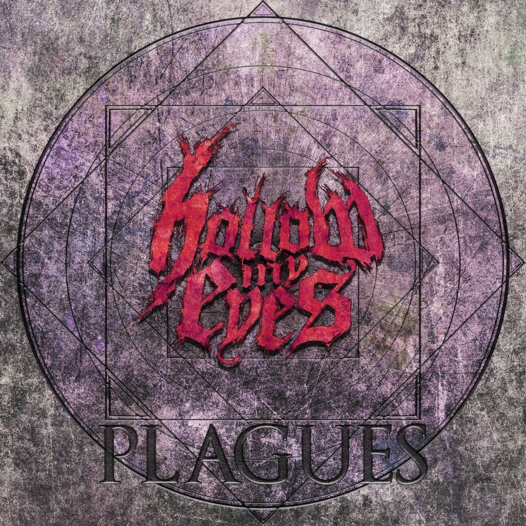 Hollow My Eyes - Plagues [EP] (2012)